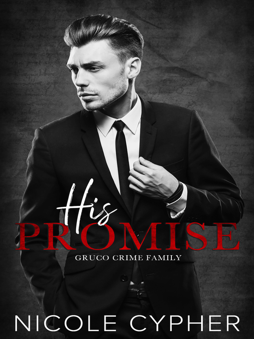 Title details for His Promise by Nicole Cypher - Available